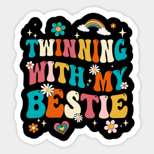 Funny Twin Matching Twins Day Friend Twinning With My Bestie Sticker